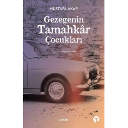 Gezegenin Tamahkar Çocukları