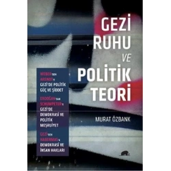 Gezi Ruhu Ve Politik Teori