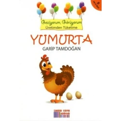 Geziyorum, Görüyorum Üretimden Tüketime - Yumurta