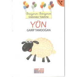Geziyorum, Görüyorum Üretimden Tüketime - Yün