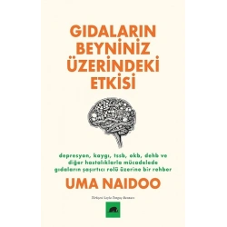 Gıdaların Beyniniz Üzerindeki Etkisi