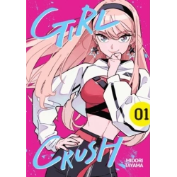 Girl Crush Cilt 1