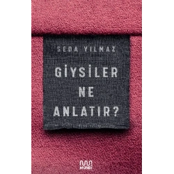 Giysiler Ne Anlatır