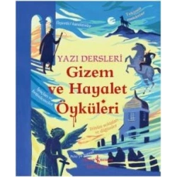 Gizem ve Hayalet Öyküleri - Yazı Dersleri