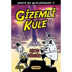 Gizemli Kule - Dedektif Bol Belin Serüvenleri - 4