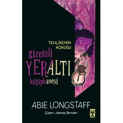 Gizemli Yeraltı Kütüphanesi 2 - Tehlikenin Kokusu