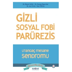 Gizli Sosyal Fobi - Utangaç Mesane Sendromu Parürezis