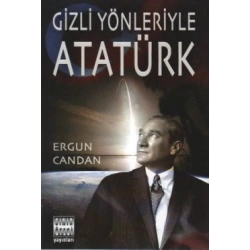 Gizli Yönleriyle Atatürk