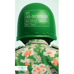 Go! Eko-Diktatörlük - Önce Yeryüzü, Sonra İnsan