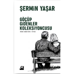 Göçüp Gidenler Koleksiyoncusu