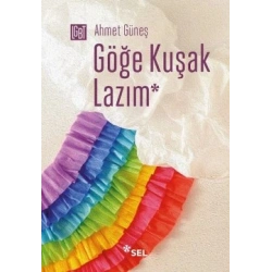 Göğe Kuşak Lazım