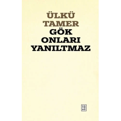 Gök Onları Yanıltmaz