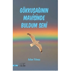 Gökkuşağının Mavisinde Buldum Seni