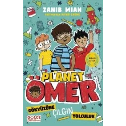 Gökyüzüne Çılgın Yolculuk - Planet Ömer