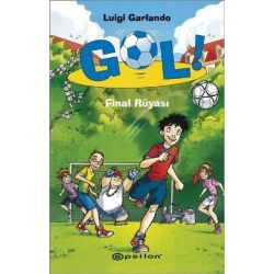 Gol! - Final Rüyası (Ciltli)
