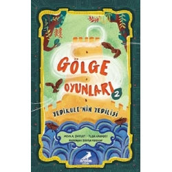 Gölge Oyunları 2: Yedikule’nin Yedilisi