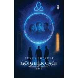 Gölgeler Çağı  İnsanlığın Döngüsü (Cilt 1)
