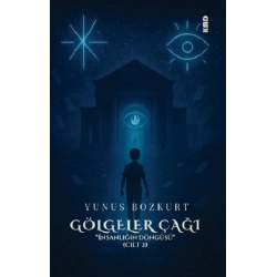Gölgeler Çağı  İnsanlığın Döngüsü (Cilt 2)