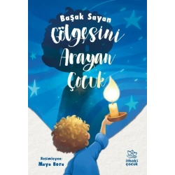 Gölgesini Arayan Çocuk