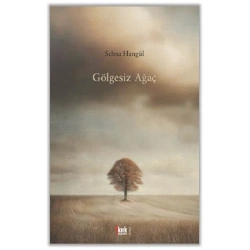 Gölgesiz Ağaç