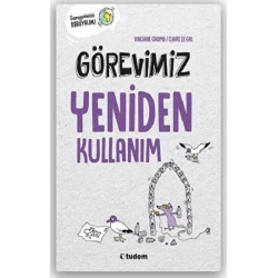 Görevimiz Yeniden Kullanım