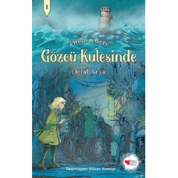 Gözcü Kulesinde