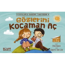 Gözlerini Kocaman Aç - Duyularla Rabbimi Tanıyorum 3 (Pencereli Kitap)
