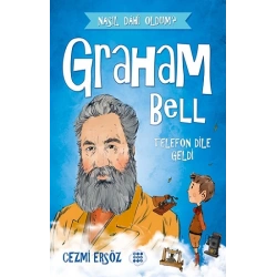 Graham Bell-Telefon Dile Geldi