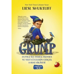 Grump - Huysuz İle Pamuk Prenses ve Yedi Cücelerin Gerçek Hayat Hikayesi (Ciltli)