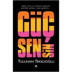 Güç Sensin