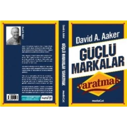 Güçlü Markalar Yaratmak