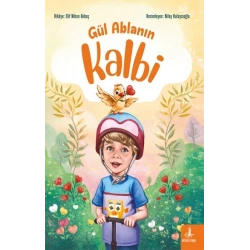 Gül Ablanın Kalbi