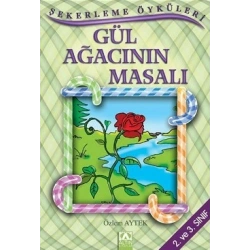Gül Ağacının Masalı