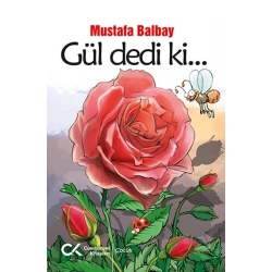 Gül Dedi Ki...