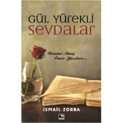 Gül Yürekli Sevdalar