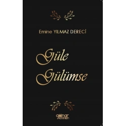 Güle Gülümse