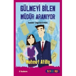 Gülmeyi Bilen Müdür Aranıyor