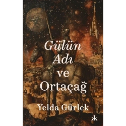 Gülün Adı ve Ortaçağ