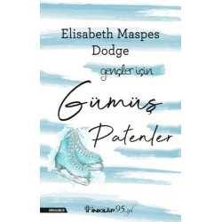 Gümüş Patenler – Gençler İçin