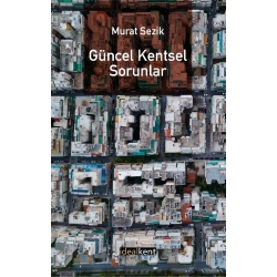 Güncel Kentsel Sorunlar