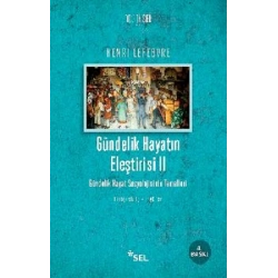 Gündelik Hayatın Eleştirisi II - Gündelik Hayat Sosyolojisinin Temelleri