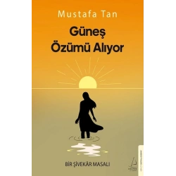 Güneş Özümü Alıyor