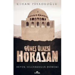 Güneş Ülkesi Horasan