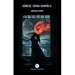 Güneşe Tapan Vampir-2