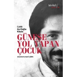 Güneşe Yol Yapan Çocuk