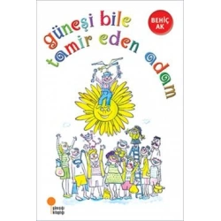 Güneşi Bile Tamir Eden Adam