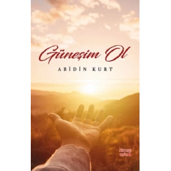 Güneşim Ol