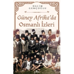 Güney Afrika’da Osmanlı İzleri