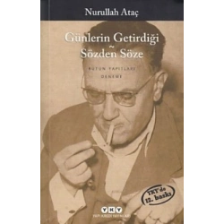 Günlerin Getirdiği - Sözden Söze