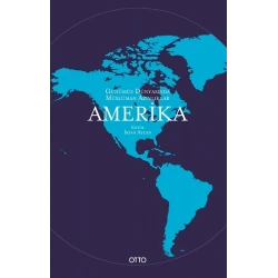 Günümüz Dünyasında Müslüman Azınlıklar: Amerika